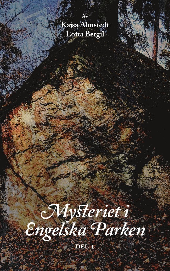 Kajsa Almstedt, Lotta Bergil - Mysteriet i Engelska parken. Del 1, Pocket