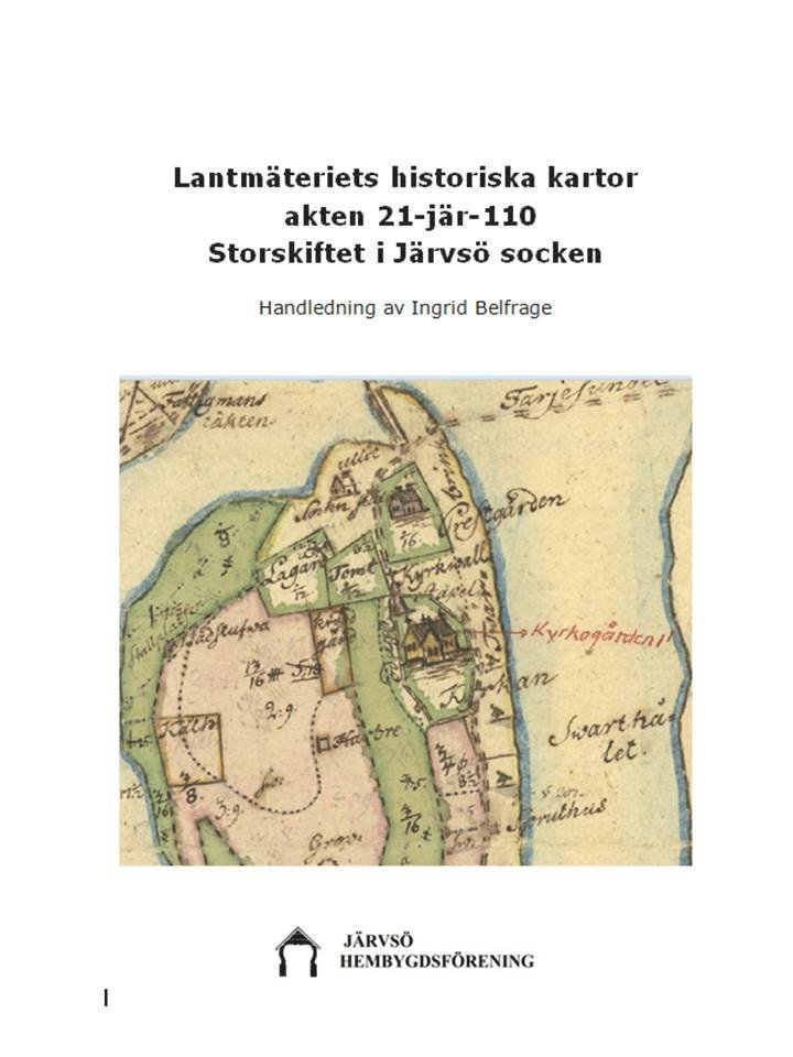 Lantmäteriets kartor akten 21-jär-110. Storskiftet i Järvsö socken. 1