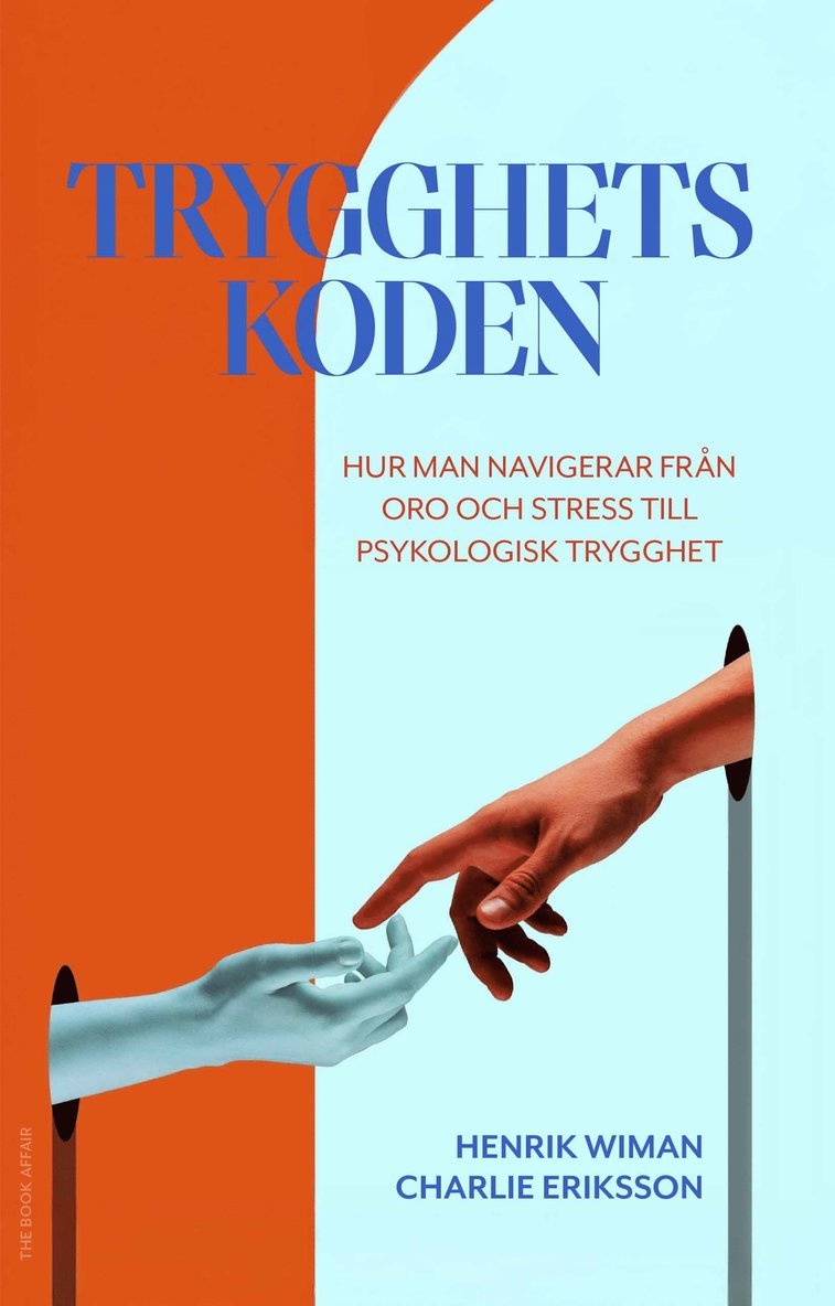 Charlie Eriksson, Henrik Wiman - Trygghetskoden, Inbunden