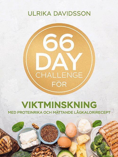 Ulrika Davidsson - 66 Day Challenge för viktminskning, Inbunden. Tillgänglighet: Kommande