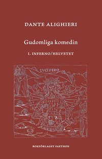 bokomslag Gudomliga komedin. I: Inferno/Helvetet