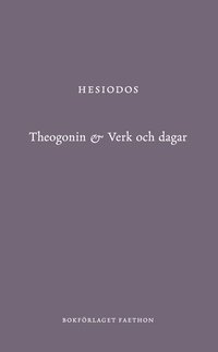 bokomslag Theogonin & Verk och dagar