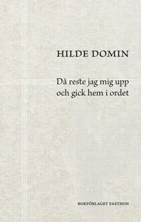 bokomslag Då reste jag mig upp och gick hem i ordet