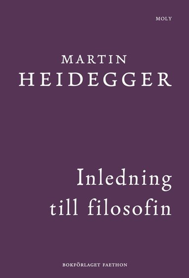 Martin Heidegger - Inledning till filosofin, Inbunden