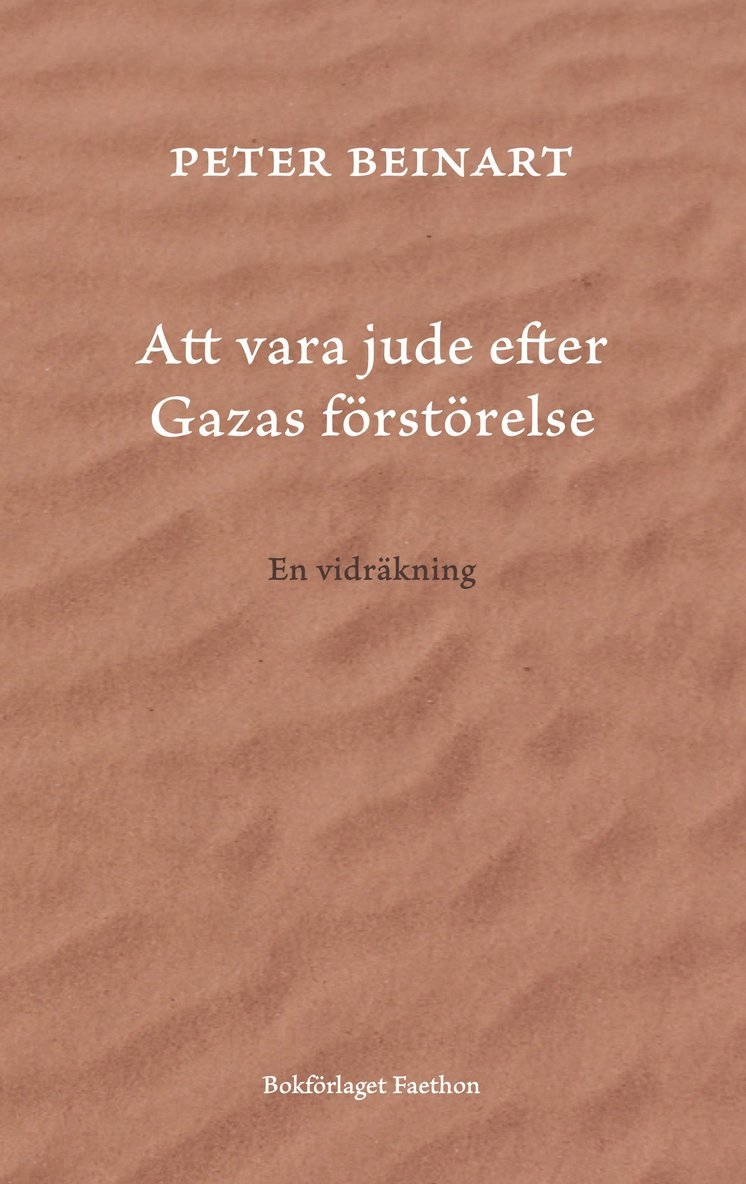 Att vara jude efter Gazas förstörelse. En vidräkning 1