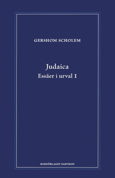 Gershom Scholem - Judaica : essäer i urval 1, Inbunden