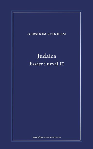 Gershom Scholem - Judaica : essäer i urval 2, Häftad