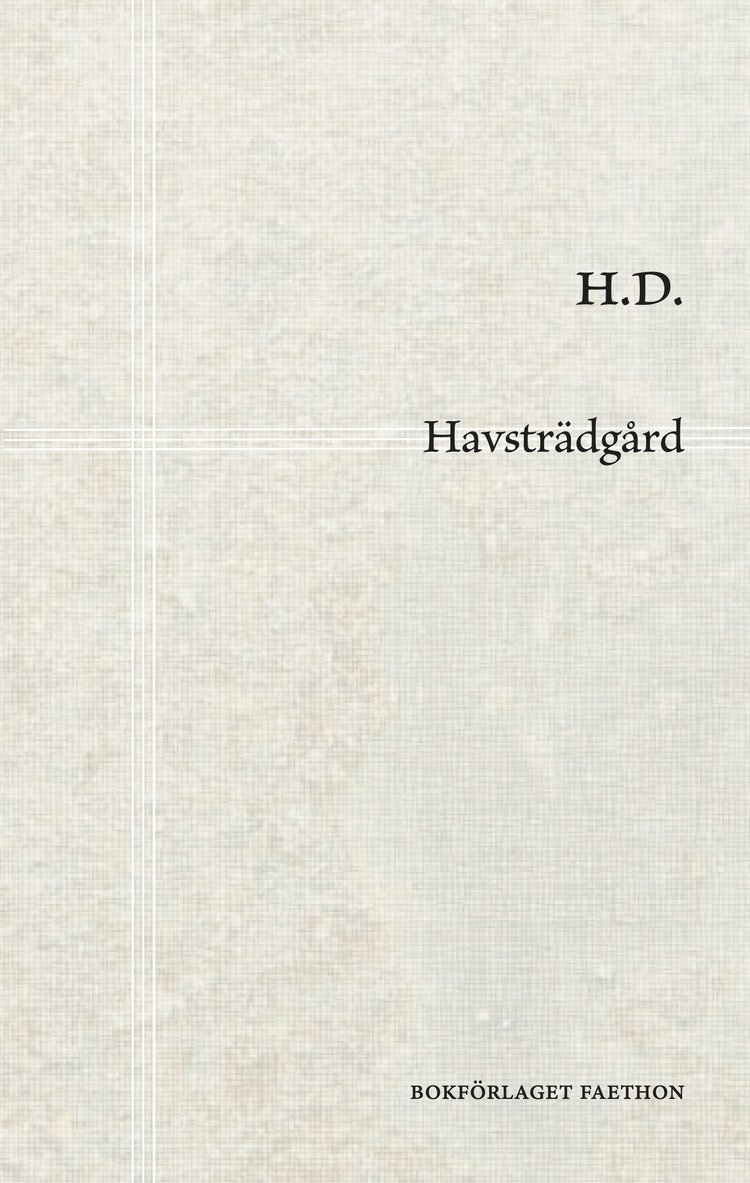 H. D., Hilda Doolittle - Havsträdgård, Häftad