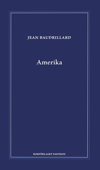 Jean Baudrillard - Amerika, Inbunden