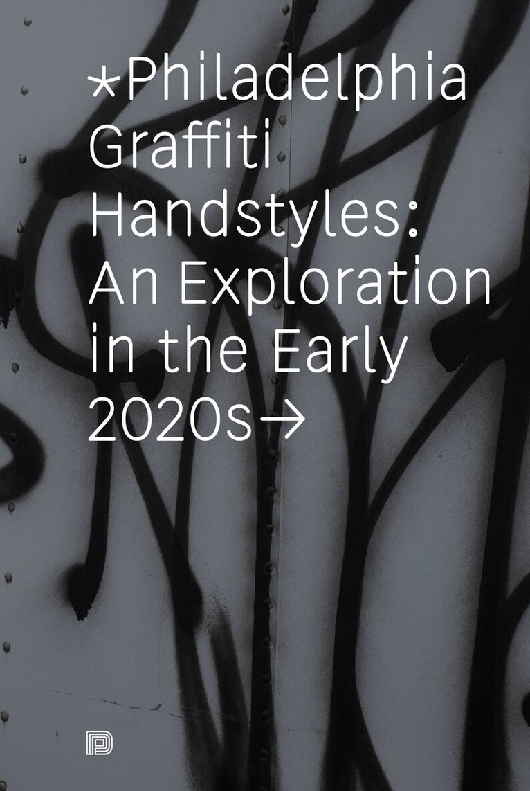 François Chastanet - Philadelphia Graffiti Handstyles, Inbunden. Tillgänglighet: Kommande