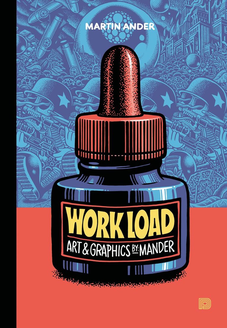 Martin Ander, Ika Johannesson - Workload: Art & Graphics by Mander, Inbunden