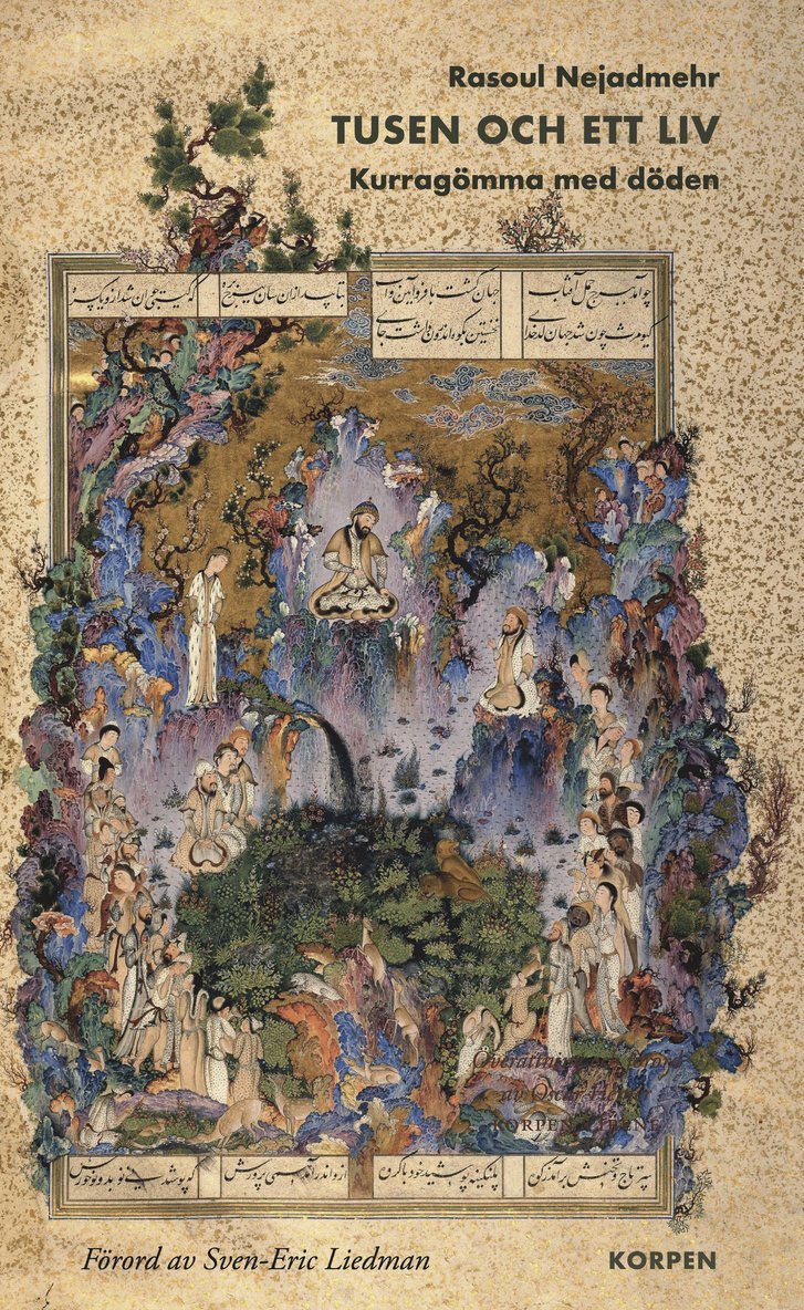 Rasoul Nejadmehr - Tusen och ett liv : kurragömma med döden, Häftad