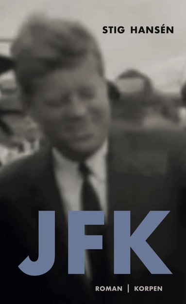 Stig Hansén - JFK, Häftad