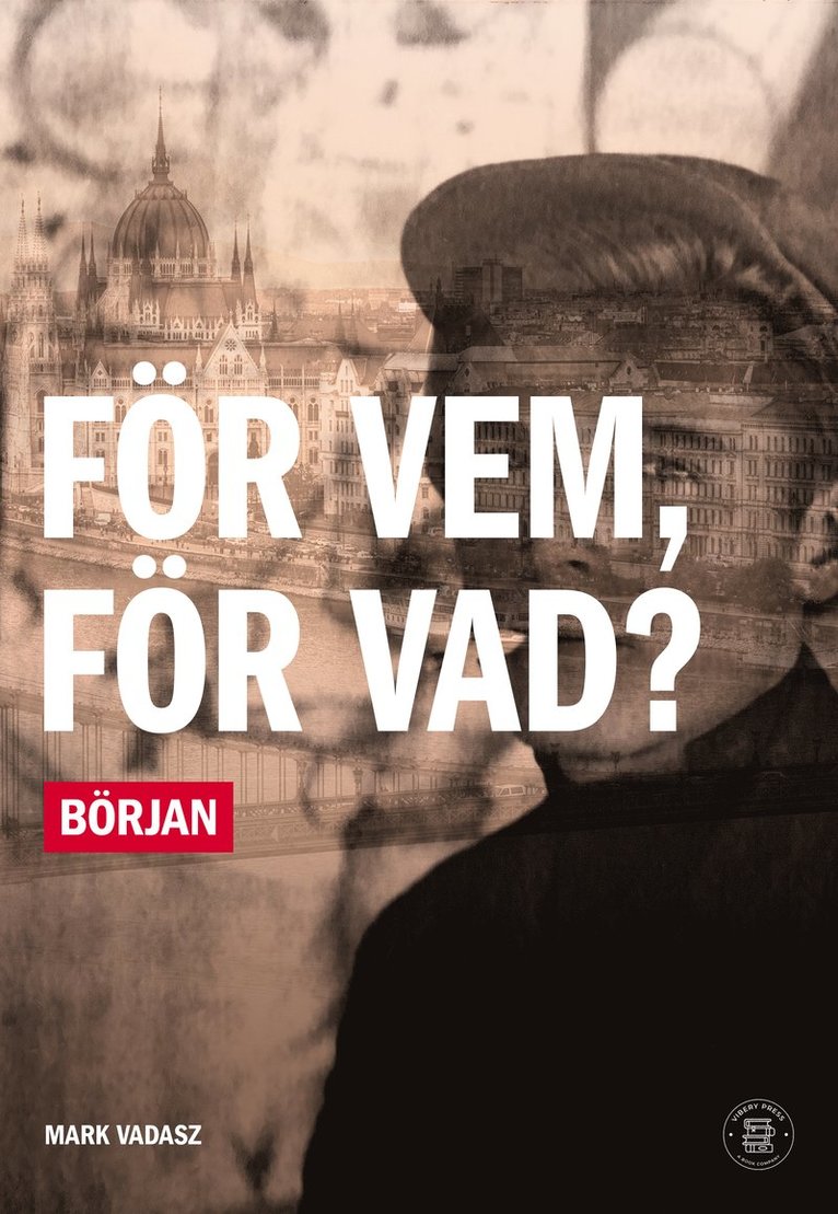 För vem, för vad? Början 1