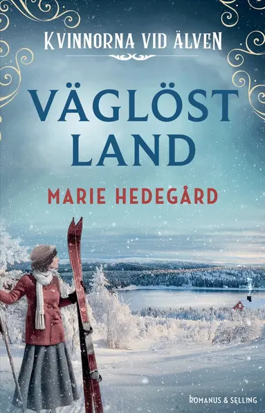 Marie Hedegård - Väglöst land, Inbunden