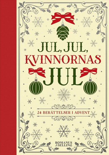 Flera Författare - Jul, jul, kvinnornas jul : 24 berättelser i advent, Kartonnage