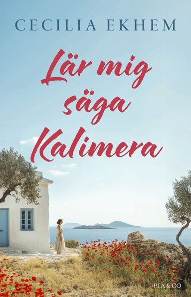 Cecilia Ekhem - Lär mig säga Kalimera, Inbunden