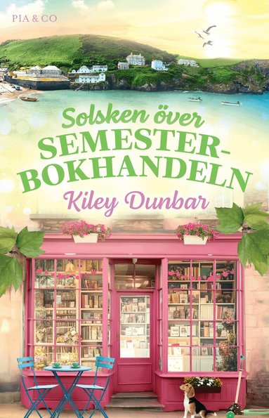 Kiley Dunbar - Solsken över Semesterbokhandeln, Inbunden