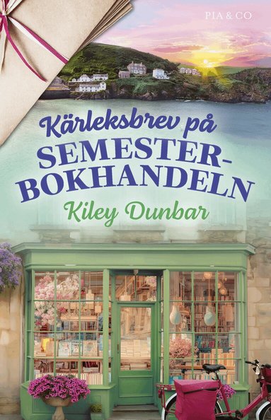 Kiley Dunbar - Kärleksbrev på Semesterbokhandeln, Inbunden