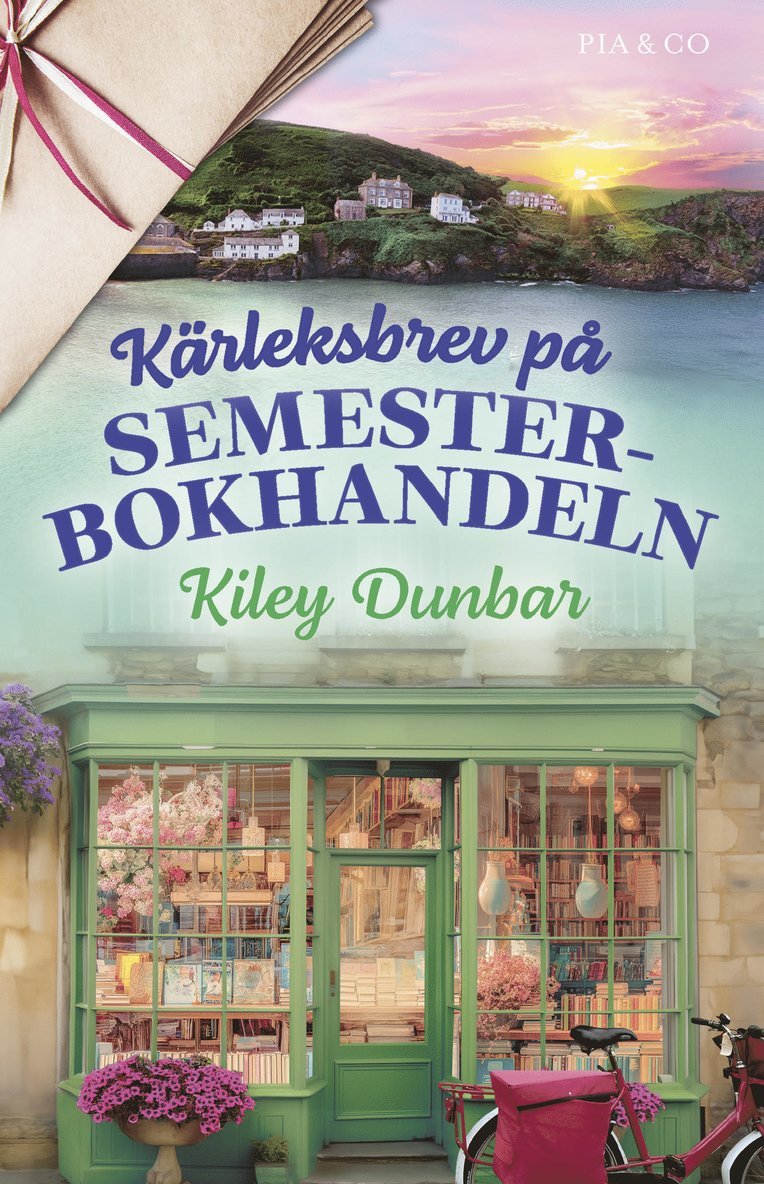 Kiley Dunbar - Kärleksbrev på Semesterbokhandeln, Inbunden