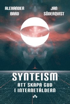 bokomslag Synteism : att skapa gud i internetåldern