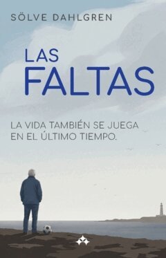 Sölve Dahlgren - Las faltas, Häftad. Tillgänglighet: Lägg i varukorg