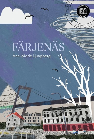 Ann-Marie Ljungberg - Färjenäs (lättläst), Inbunden