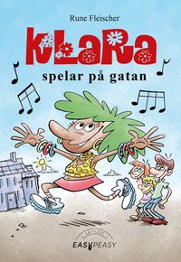 bokomslag Klara spelar på gatan