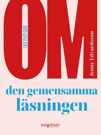 bokomslag Om den gemensamma läsningen