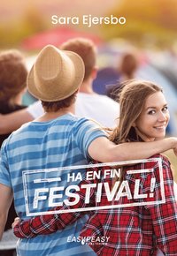 bokomslag Ha en fin festival!