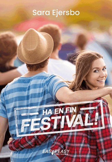 Sara Ejersbo - Ha en fin festival!, Häftad