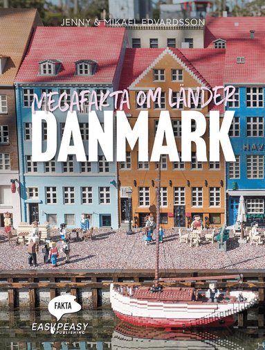 Jenny Edvardsson, Mikael Edvardsson - Megafakta om länder. Danmark, Inbunden