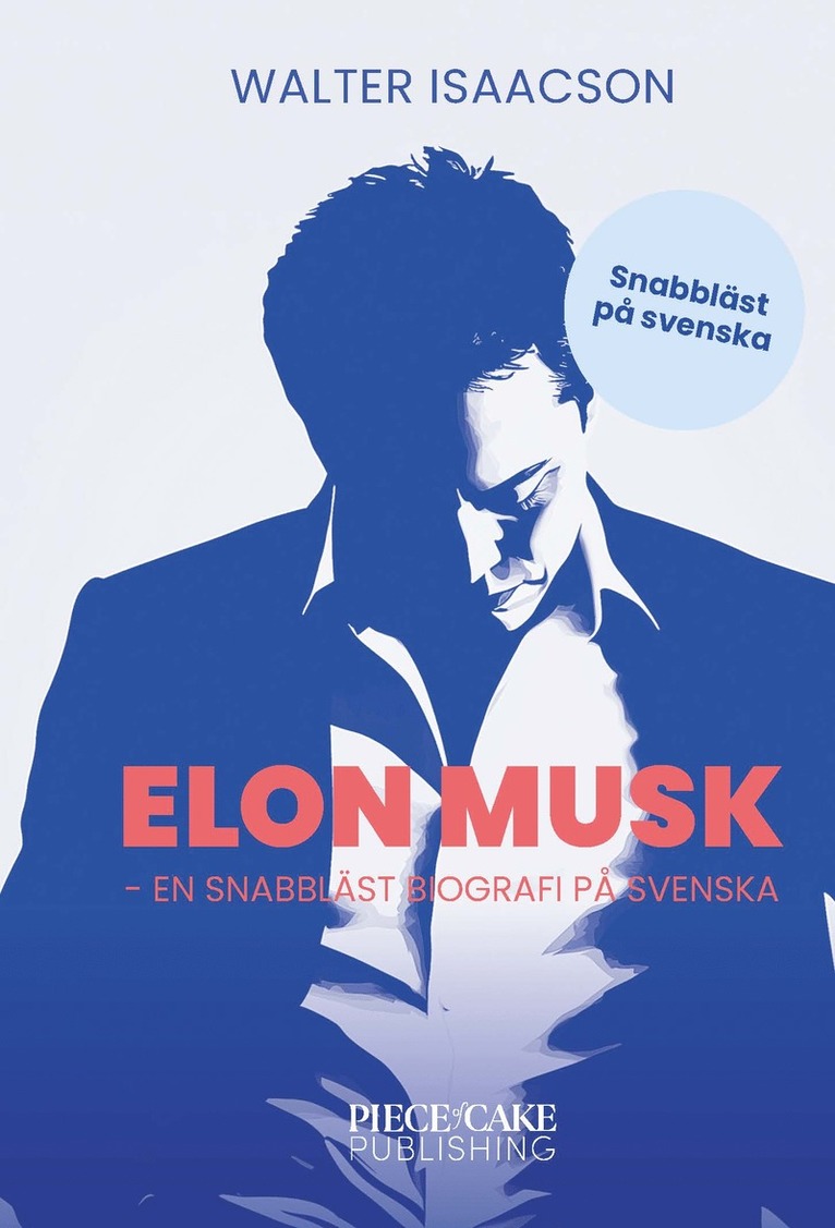 Elon Musk : en snabbläst biografi på svenska 1