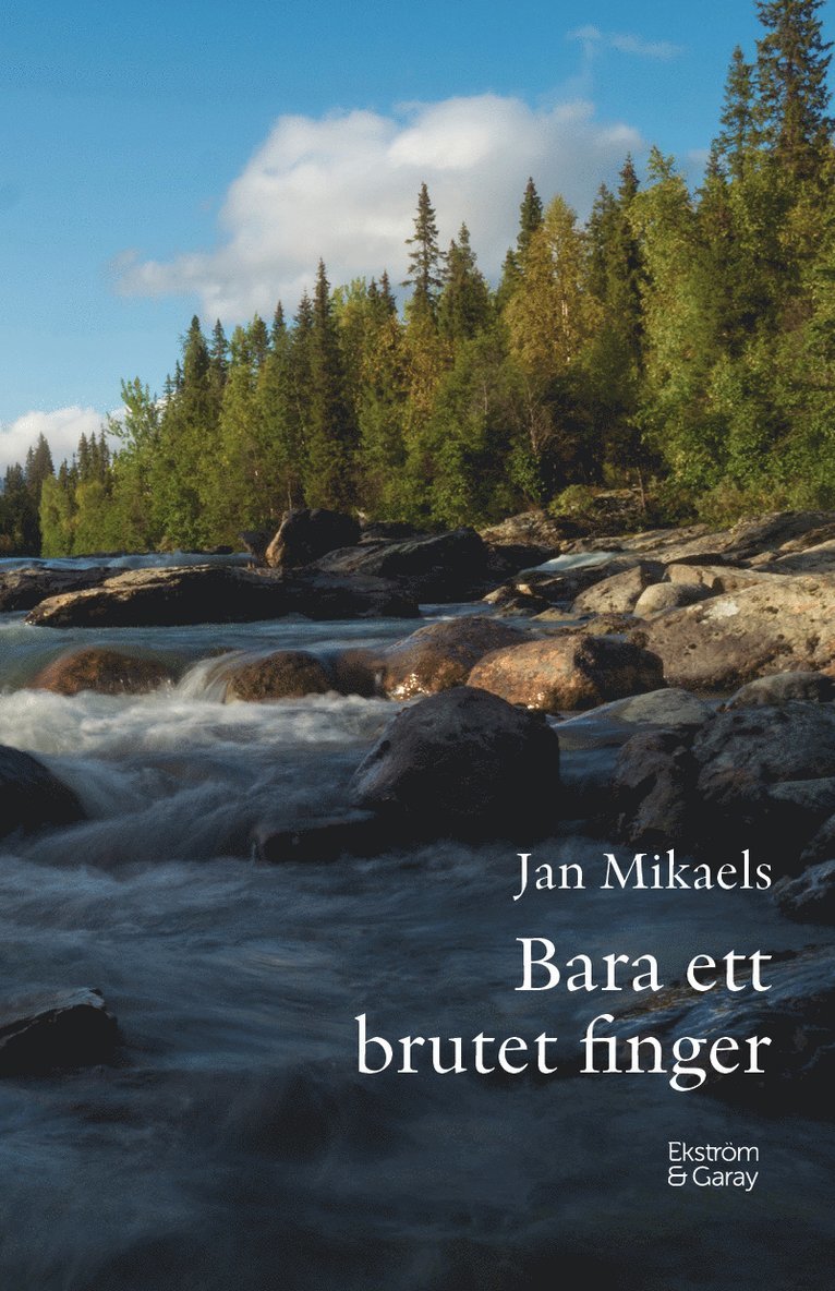 Jan Mikaels - Bara ett brutet finger, Häftad