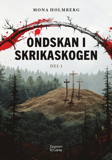 bokomslag Ondskan i Skrikaskogen. 1