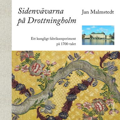bokomslag Sidenvävarna på Drottningholm