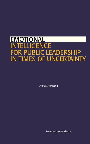 bokomslag Emotional Intelligence for Public Leadership in Times of Uncertainty