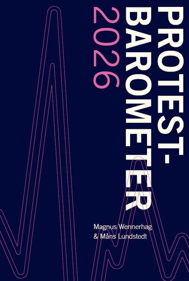 Magnus Wennerhag, Måns Lundstedt - Protestbarometer 2026, Häftad