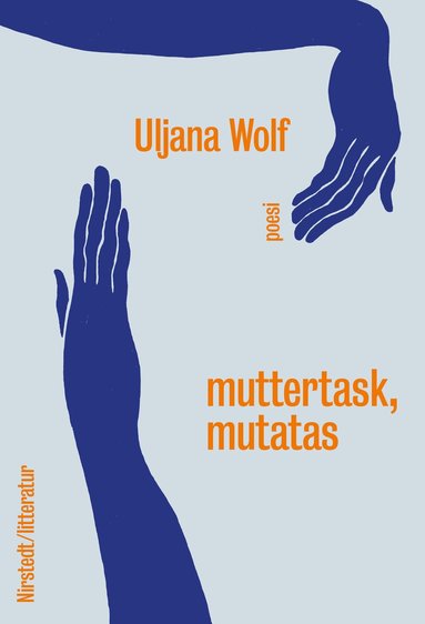 Uljana Wolf - muttertask, mutatas, Inbunden
