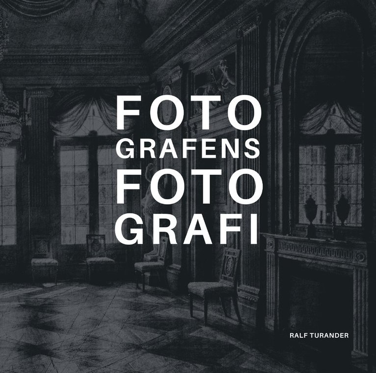 Fotografens fotografi 1