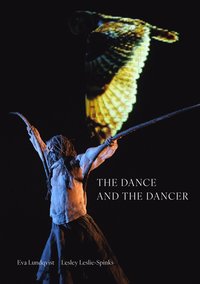 bokomslag The dance and the dancer