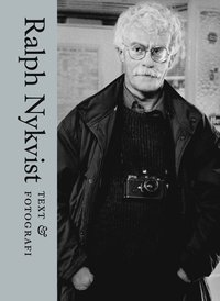 bokomslag Ralph Nykvist: Text & fotografi