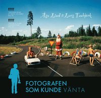 bokomslag Fotografen som kunde vänta