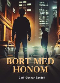 bokomslag Bort med honom