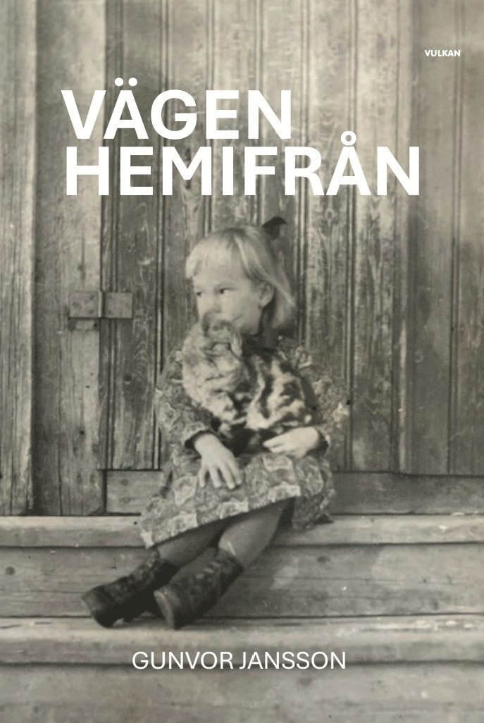 Gunvor Jansson - Vägen hemifrån, Inbunden