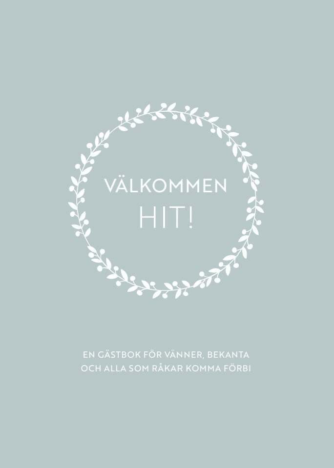 Linnea Persson - Välkommen hit! - gästbok, Inbunden
