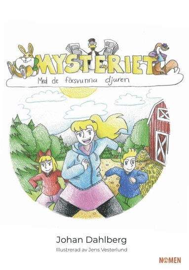 bokomslag Mysteriet Med de försvunna djuren