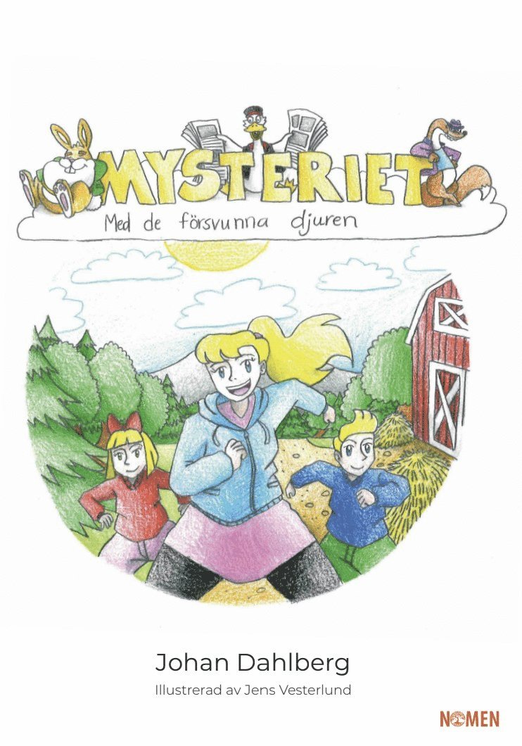 Johan Dahlberg - Mysteriet med de försvunna djuren, Häftad