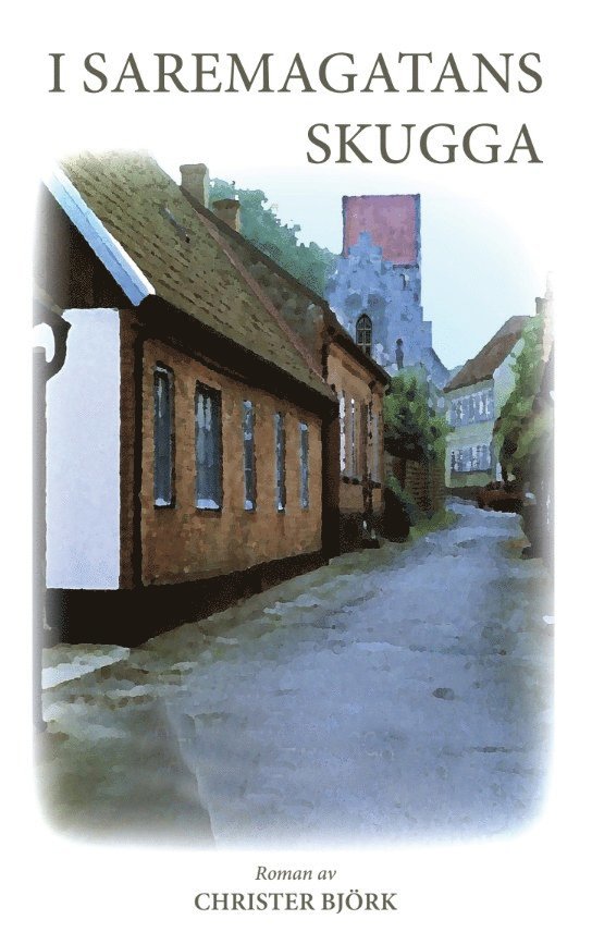 Christer Björk - I Saremagatans skugga, Storpocket