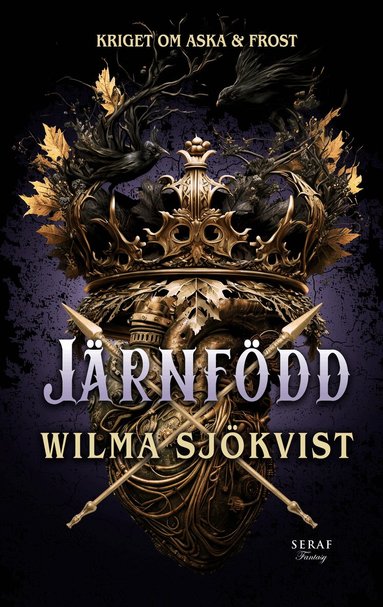 Wilma Sjökvist - Järnfödd, Häftad